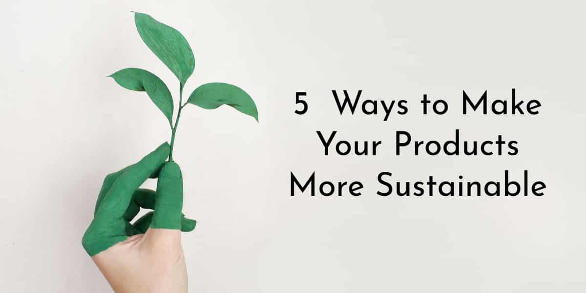 What makes a sustainable product?